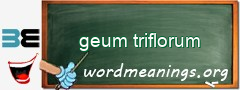 WordMeaning blackboard for geum triflorum